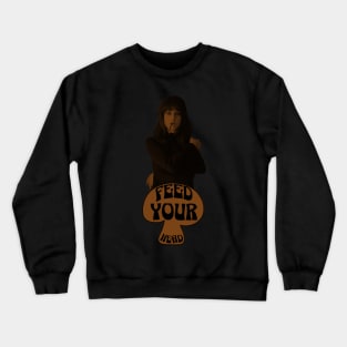 Feed Your Head (Black and Brown) Crewneck Sweatshirt